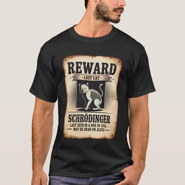 Last Seen In Box Quantum Physic Physicist Schrodin T-Shirt (Front)
