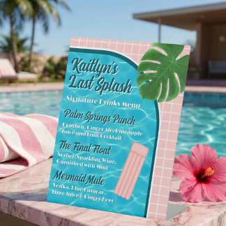 Last Splash Bachelorette Signature Drinks Menu Pedestal Sign