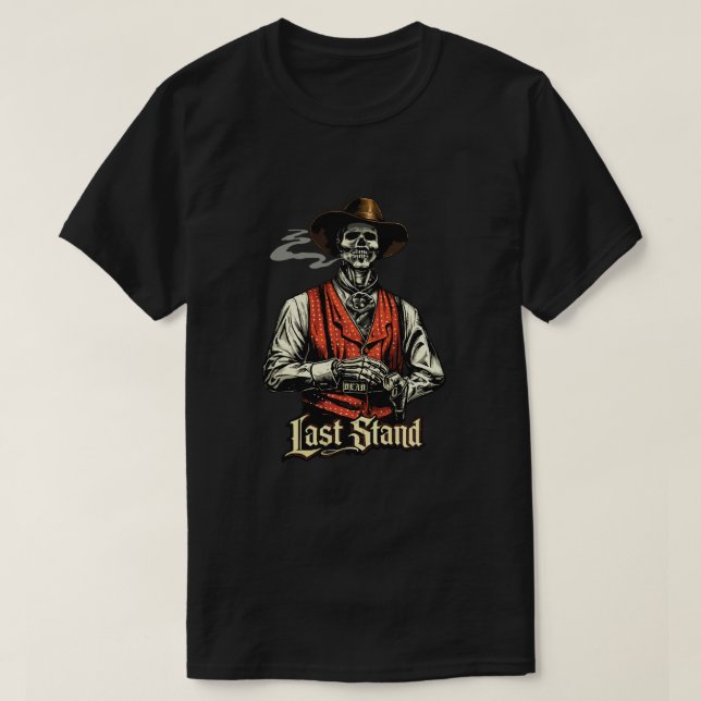Last Stand Skeleton Cowboy T-Shirt (Design Front)