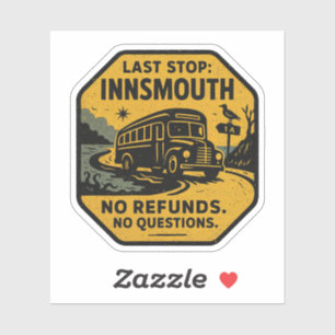 Last Stop: Innsmouth – Vintage Transit Warning Sig