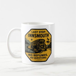 Last Stop: Innsmouth – Vintage Transit Warning Sig Coffee Mug