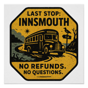 Last Stop: Innsmouth – Vintage Transit Warning Sig Poster
