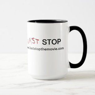 "Last Stop" Mug