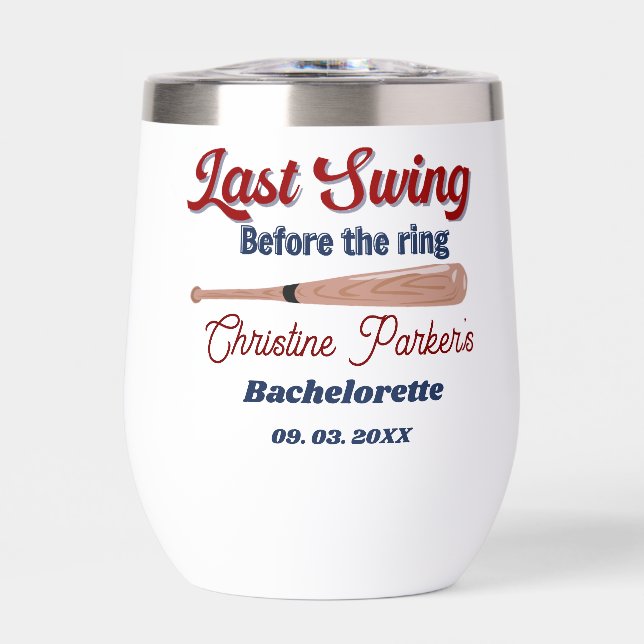 Last Swing before the ring Baseball  Bachelorette (Front)