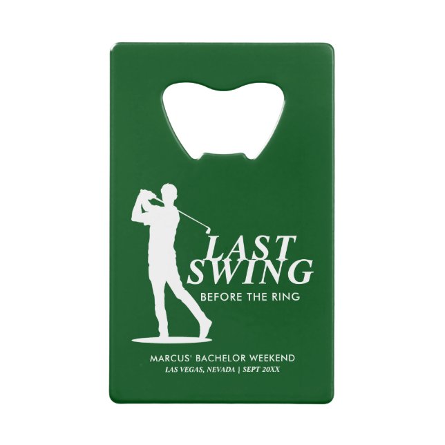 Last Swing Before the Ring Golf Bachelor Credit Card Bottle Opener (Front)