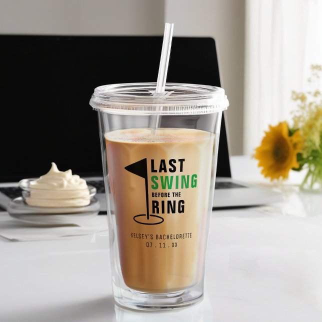 Last Swing Before the Ring Golf Bachelorette Party Acrylic Tumbler (Last Swing Before the Ring Golf Bachelorette Party Acrylic Tumbler
)