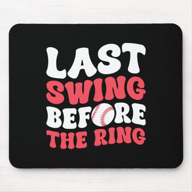 Last Swing Before The Ring  Mouse Pad (Front)