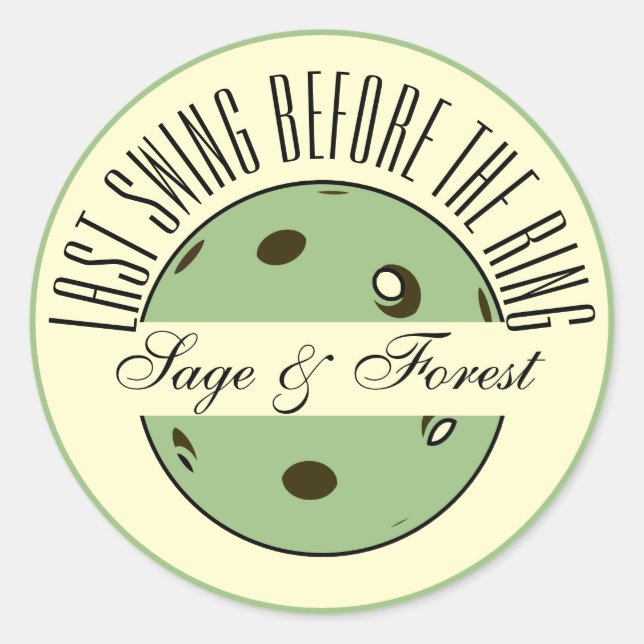 Last Swing Before the Ring Pickleball Wedding Sage Classic Round Sticker (Front)