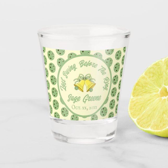 Last Swing Before the Ring Sage & Cream Pickleball Shot Glass (Front)