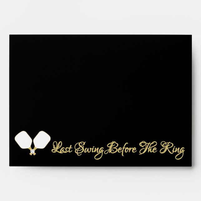 Last Swing Before the Ring Wedding Pickleball Envelope (Front)