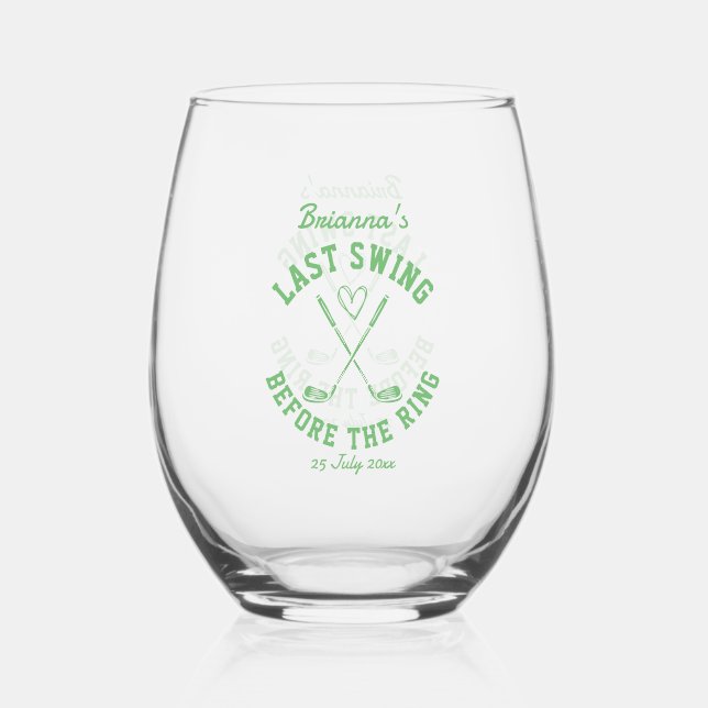 Last swing golf country club Bachelorette favours Stemless Wine Glass (Front)