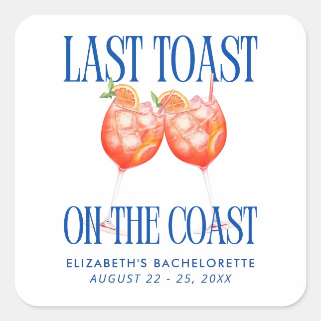 Last Toast on the Coast Aperol Spritz Bachelorette Square Sticker (Front)
