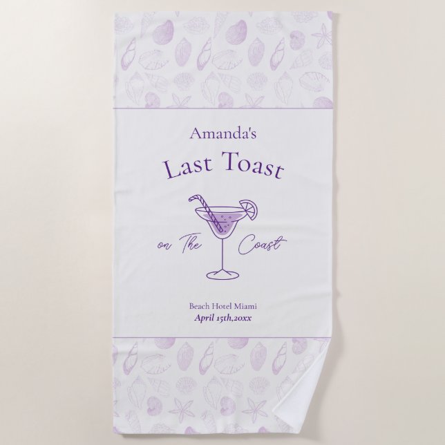 Last Toast on The Coast Bachelorette Party Beach Towel (Front)