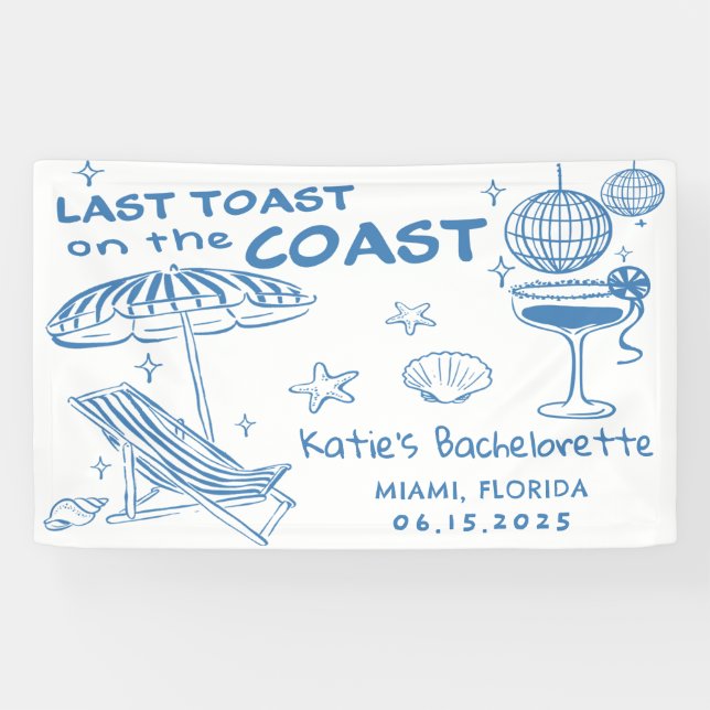 Last Toast On The Coast Bachelorette Weekend Banner (Horizontal)