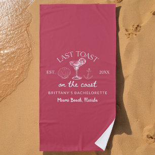 Last Toast On The Coast Beach Bachelorette Party Towel