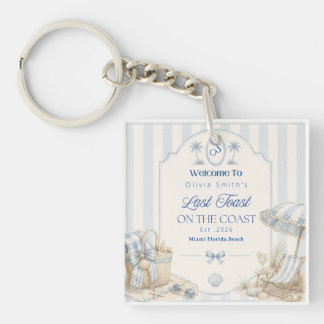 Last Toast on the Coast Beach Blue Bachelorette Keychain