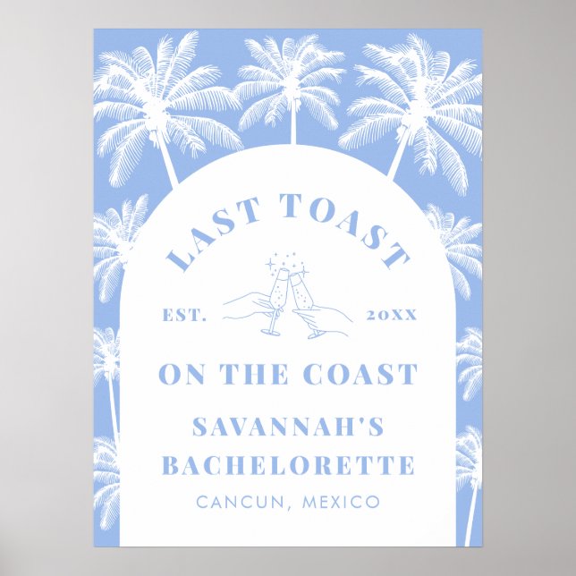 Last Toast on the Coast Beach Blue Bachelorette Poster (Front)