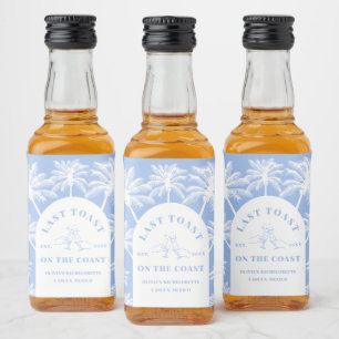 Last Toast On The Coast Beach Coastal Bachelorette Liquor Bottle Label