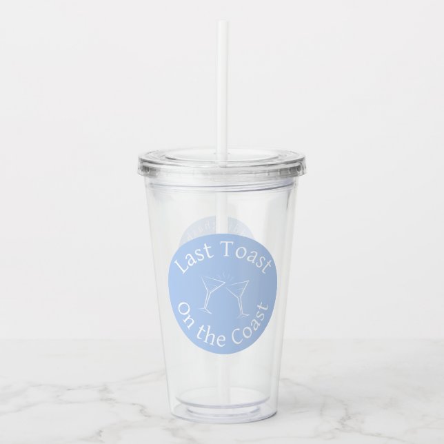 Last Toast on the Coast Gift Cup (Front)