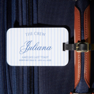 Last Toast on The Coast   The Crew Luggage Tag