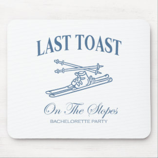 Last toast on the slopes bachelor skiing bridal mouse pad
