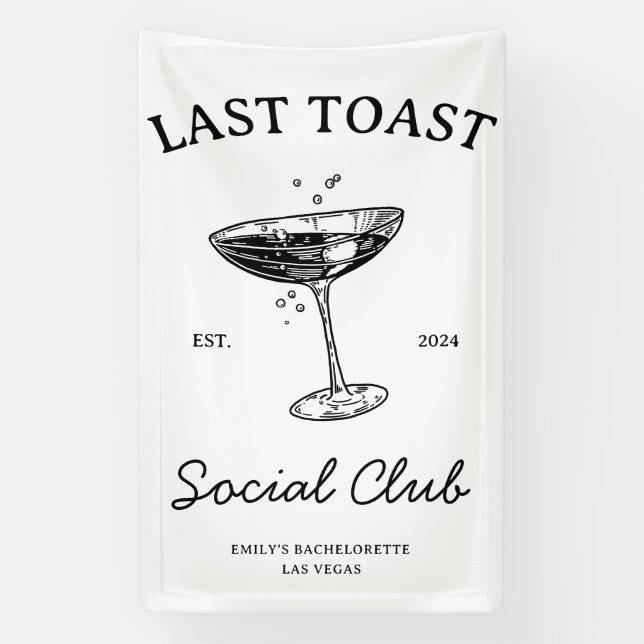 Last toast Social  Club Bachelorette Party Merch Banner (Vertical)