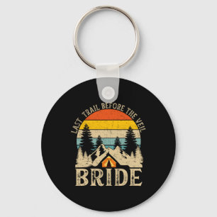 Last Trail Before The Veil Bride Retro Camp Bachel Keychain