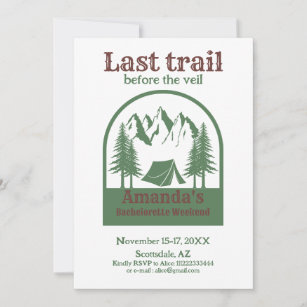 Last Trail Camp Bachelorette Itinerary Weekend Invitation