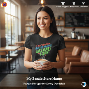 Last Year's T-Shirt Funny New Year's Day Joke