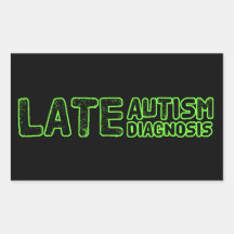 Late Autism Diagnosis Black & Green