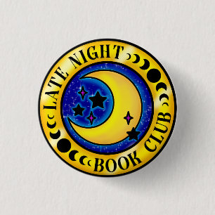 Late Night Book Club Badge 1 Inch Round Button