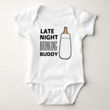 Late Night Drinking Bud bottle baby shirt bodysuit