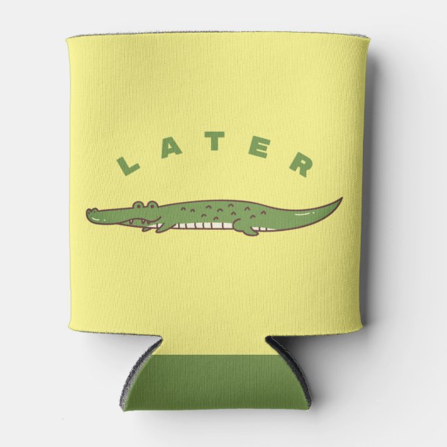 Later Alligator Can Cooler - Fun Farewell Design (Front)