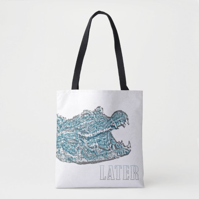 Later Alligator  Tote Bag (Front)