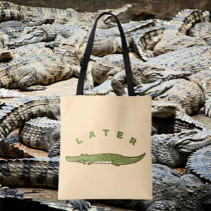Later Alligator Tote Bag - Quirky Farewell Design