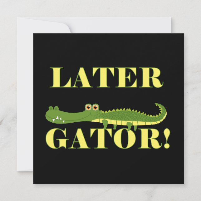 Later Gator (Front)