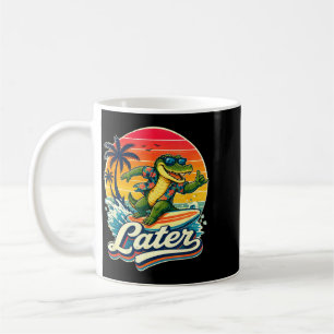 Later Gator Coffee Mug