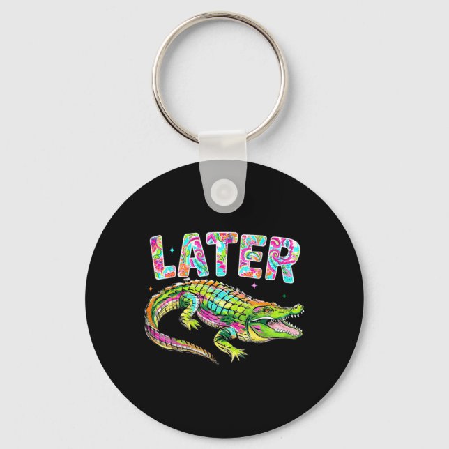 Later Gator Cute Graphic Funny Alligator Meme Keychain (Front)