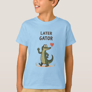 Later Gator Funny Alligator Goodbye T-Shirt