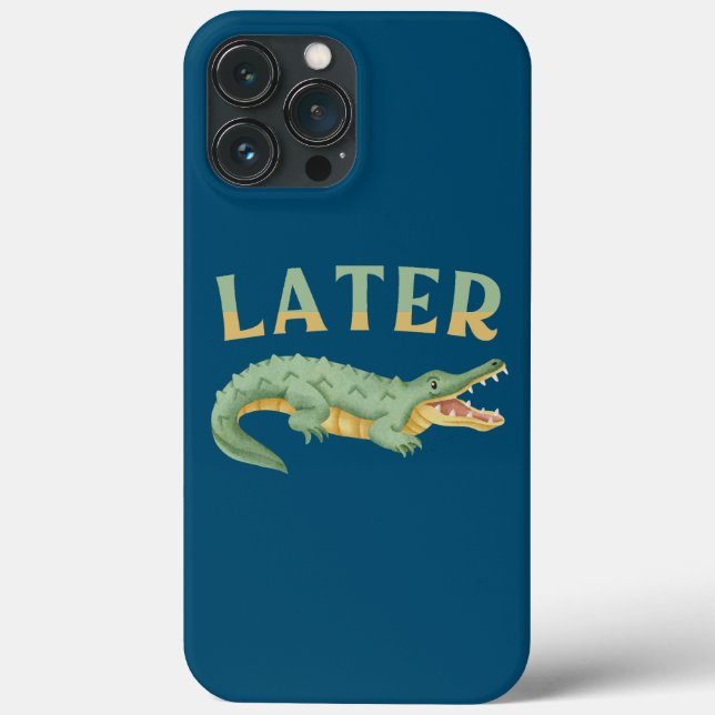 Later Gator Funny Alligator Sarcastic Crocodile Case-Mate iPhone Case (Back)
