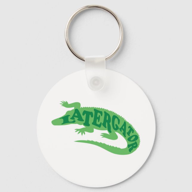 Later Gator Keychain (Front)