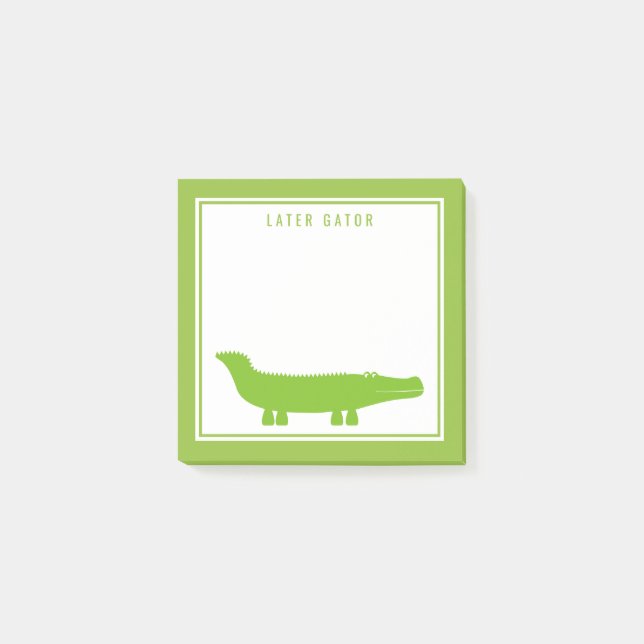 Later Gator | See Ya Later Post-it Notes (Front)
