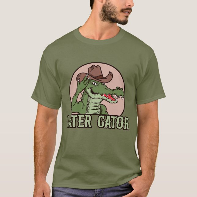 Later Gator T-Shirt (Front)