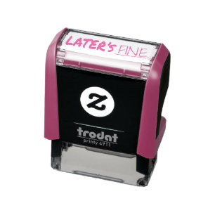 LATER'S FINE. old school to do list organization Self-inking Stamp