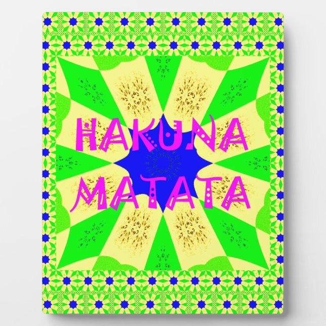 Latest Hakuna Matata Beautiful Amazing Design Colo Plaque (Front)