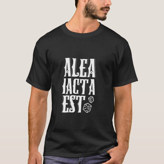 Latin - Alea iacta est T-Shirt (Front)