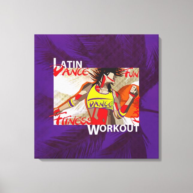 LATIN DANCE WORKOUT - Printed Canvas Print (Front)