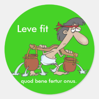 Latin: Leve fit... Classic Round Sticker