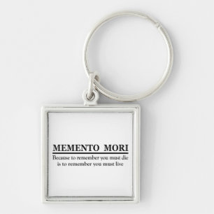 Latin Phrase - Memento Mori Keychain