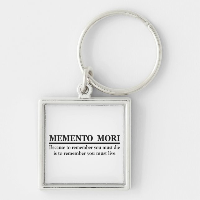 Latin Phrase - Memento Mori Keychain (Front)